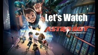 Lets Watch Astro Boy [upl. by Annenn]