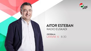 Aitor Esteban  Elkarrizketa  Radio Euskadi [upl. by Pierce682]