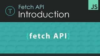 Fetch API Introduction [upl. by Ardnuassak]