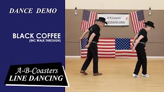 BLACK COFFEE  Line Dance Demo amp Walk Through [upl. by Eiramanin689]