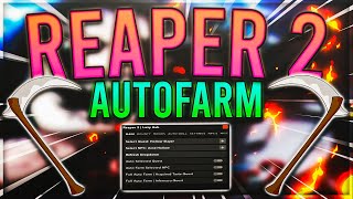 NEW Reaper 2 Script  Hack  Auto Farm  Auto Quest  PASTEBIN 2022 [upl. by Stodder]