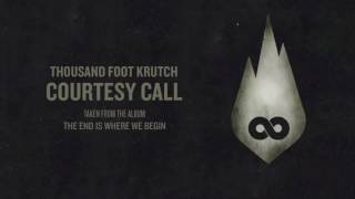 Thousand Foot Krutch Courtesy Call 10 hour edition AlbijanDLuffy [upl. by Morez]