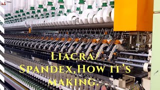 LycraSpandex Yarn production [upl. by Ahron]