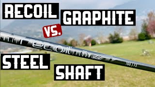 Recoil Graphite Shaft vs Steel Shaft  Comparison [upl. by Nyladnewg403]