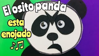 Spanish songs for kids  El osito panda esta enojado  a feelings song for kids [upl. by Martyn643]