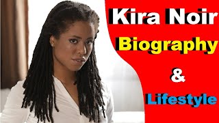 Kira Noir Biography And Lifestyle  Kira Noir [upl. by Pirbhai]