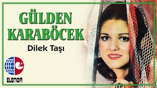 Gülden Karaböcek  Dilek Taşı 45lik Plak Kayıtları [upl. by Anitroc]