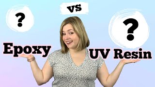 What Are The Differences Between Epoxy and UV Resin [upl. by Cand221]