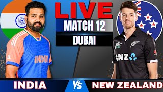 Live India vs New Zealand 12th match Live Match Score today  IND vs NZ Champions Cup 2025 [upl. by Anirbes]