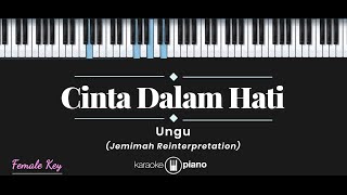 Cinta Dalam Hati  Jemimah Reinterpretation KARAOKE PIANO  FEMALE KEY [upl. by Akiemat941]