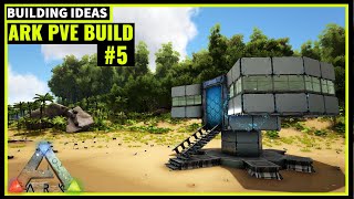 HOW TO BUILD A PVE BASE 5  ARK SURVIVAL [upl. by Egdamlat904]