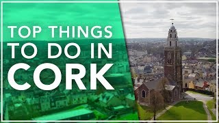 Top things to do in Cork [upl. by Jasik]