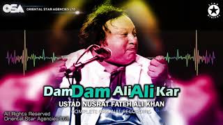 Dam Dam Ali Ali Kar  Ustad Nusrat Fateh Ali Khan  official Complete Version  OSA Worldwide [upl. by Sutit]