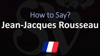 How to Pronounce JeanJacques Rousseau CORRECTLY French Pronunciation [upl. by Atikaj]