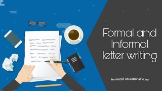 Letter Writing  Formal amp Informal [upl. by Latrice477]