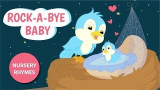 RockABye Baby On The Tree Top with Lyrics  Lullaby For Babies To Go To Sleep  Bedtime Songs [upl. by Ynavoj]