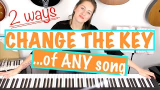 HOW TO CHANGE THE KEY OF ANY SONG ON PIANO [upl. by Anoy]