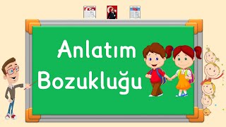 4 Sınıf  Anlatım Bozukluğu Konu Anlatımı [upl. by Knowlton]