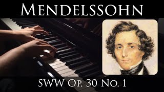 Mendelssohn  Songs Without Words Op 30 No 1 [upl. by Sholley]