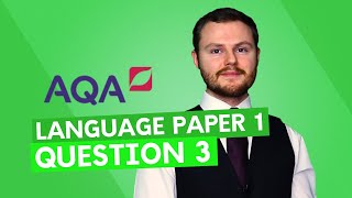 Question 3  AQAs Language Paper 1 [upl. by Ayatahs466]