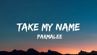 Parmalee  Take My Name lyrics [upl. by Iruahs]