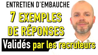 7 EXEMPLES de RÉPONSES  ENTRETIEN D’EMBAUCHE QUESTIONS RÉPONSES Simulation [upl. by Waters]