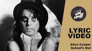 Alice Cooper – School’s Out Lyric Video [upl. by Jit]