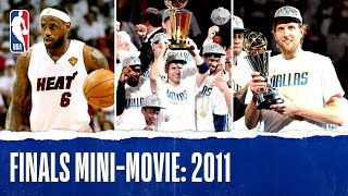 Dirk Leads Mavericks To Title  2011 Finals MiniMovie [upl. by Lorie]