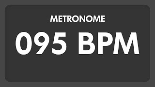 95 BPM  Metronome [upl. by Ammamaria]