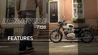 Bonneville T120 Features and Benefits [upl. by Howes]