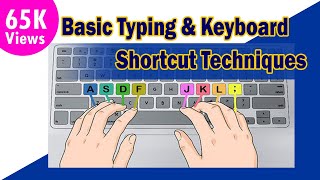 Basic Typing amp Keyboard Shortcut Techniques [upl. by Najram]