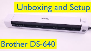 Brother DS640 Compact Mobile Scanner Unboxing and Setup  Windows and Mac [upl. by Acinelav]