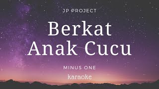 Berkat Anak Cucu  Karaoke Minus one  Backingtrack  Lagu serkolah minggu  lirik [upl. by Fanchie]