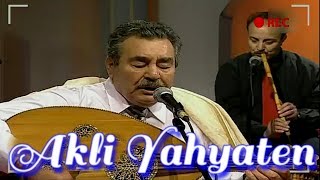 chanteur kabyle  Akli yahyaten ▌Chah Chah ▌ [upl. by Custer]