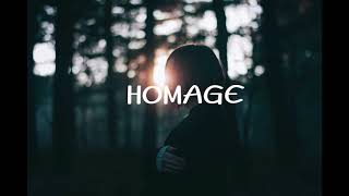 HOMAGE   1 HOUR [upl. by Chesna]