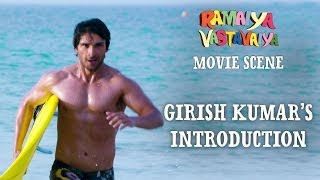 Girish Kumars Introduction  Ramaiya Vastavaiya Scene [upl. by Holms]