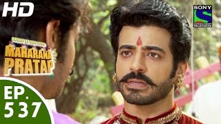 Bharat Ka Veer Putra Maharana Pratap  महाराणा प्रताप  Episode 537  8th December 2015 [upl. by Amocat]