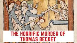 The HORRIFIC Murder Of Thomas Becket  Archbishop Of Canterbury [upl. by Herzog802]