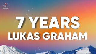 Lukas Graham  7 Years Lyrics [upl. by Ojillek]