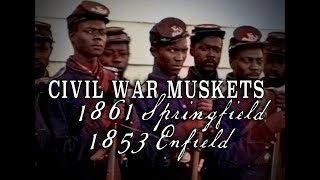 Civil War Muskets  Story of the 1853 Enfield amp 1861 Springfield [upl. by Devlen]