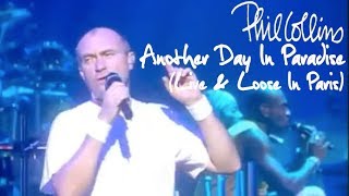 Phil Collins  Another Day In Paradise Live And Loose in Paris [upl. by Wickman763]