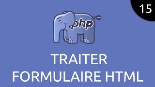 PHP 15  traiter formulaire HTML [upl. by Emmons892]