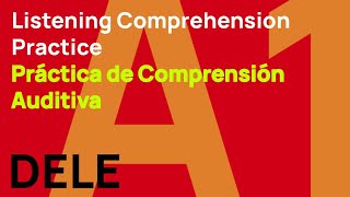 DELE A1 Listening Comprehension Practice Task 1  Práctica de Comprensión Auditiva Tarea 1 [upl. by Hedvige]