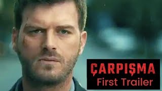 Carpisma Crash ❖ First trailer ❖ Kivanc Tatlitug ❖ English [upl. by Zitah]