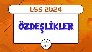 Özdeşlikler  LGS 2024  8Sınıf Matematik [upl. by Naujud]