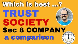 TRUST society and sec 8 Company Difference between Trust and Society Trust registration process [upl. by Farika753]