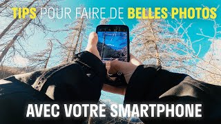 Comment faire de belles photos avec son téléphone [upl. by Alletsyrc]