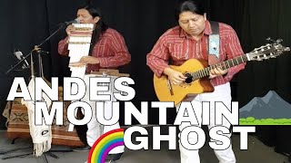 ANDES MOUNTAIN GHOST  LIVE  INKA GOLD [upl. by Symons]