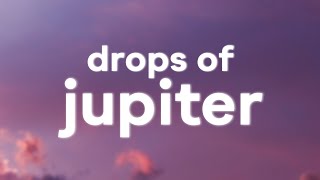 Train  Drops of Jupiter Lyrics [upl. by Stoughton827]