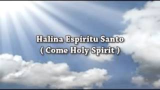 Halina Espiritu Santo with lyrics [upl. by Woehick]